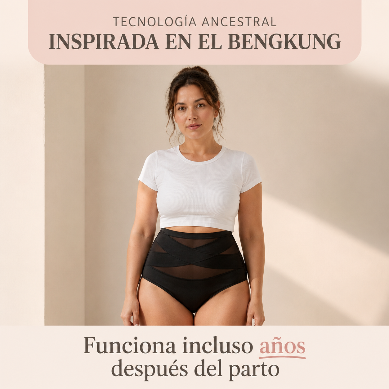 Braga alta moldeadora postparto